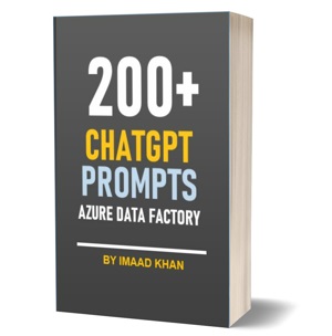 Free 200+ ChatGPT Prompts for Azure Data Factory Interview Preparation